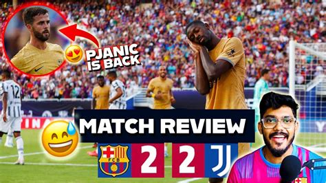 Barcelona Vs Juventus 2 2 Match Review Hindi YouTube