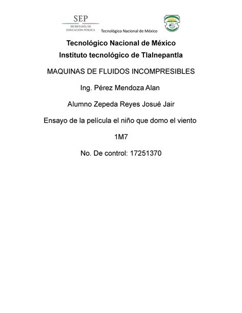 El Ni O Que Domo El Viento Tecnol Gico Nacional De M Xico Instituto