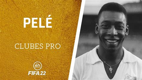 ⚽ Fifa 22 Cómo Hacer A PelÉ En Clubes Pro ️ Youtube