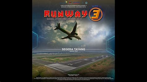 Trailer Runway Bandara Internasional Soekarno Hatta Youtube