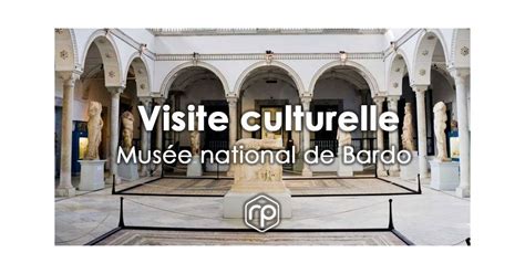 Visite culturelle Musée national de Bardo ResaPrivee