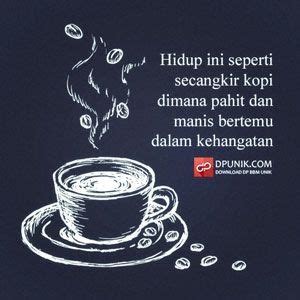 Gambar Kata Kata Motivasi Kopi Pin Oleh Ade Irmayani Di Quotes Kutipan