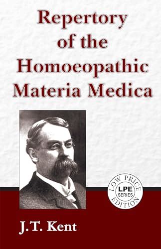 Repertory Of The Homeopathic Materia Medica J T Kent