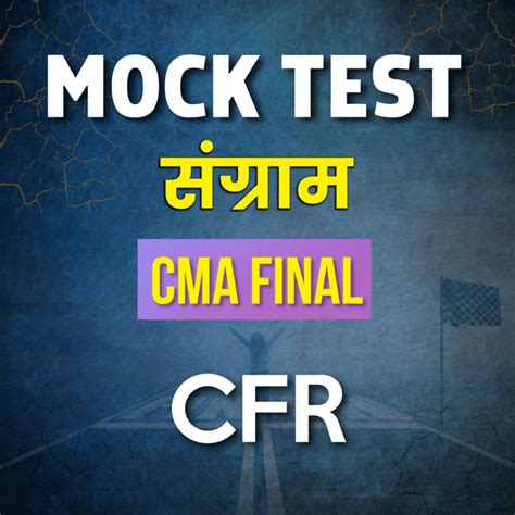 Cma Final Cfr Paper 18 Mock Test