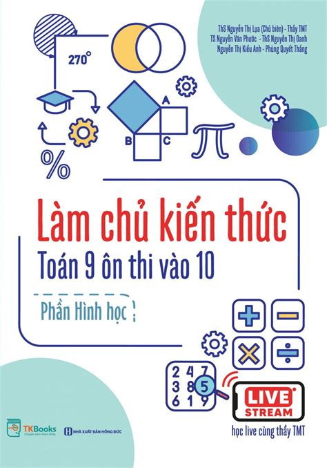 Làm chủ kiến thức Toán 9 ôn thi vào 10 – Phần Hình học