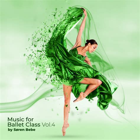 Music for Ballet Class, vol.4 | Søren Bebe