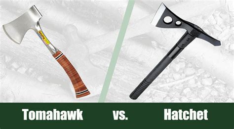 Tomahawk Vs Hatchet Whats The Difference House Grail