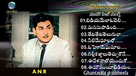 Ghantasala And P Susheela All Time Super Hit Melodies Telugu Old Songs