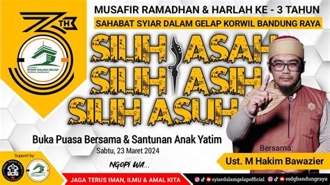 MUSAFIR RAMADHAN HARLAH KE 3 TAHUN SSDG KORWIL BANDUNG RAYA