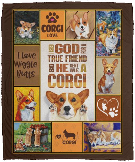 Corgi Blanket I Asked God For A True Friend So He Sent Me A Corgi