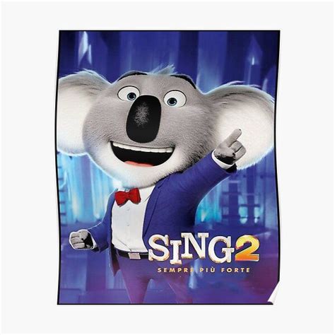 the movie poster for sing 2 featuring a koala bear in a tuxedo