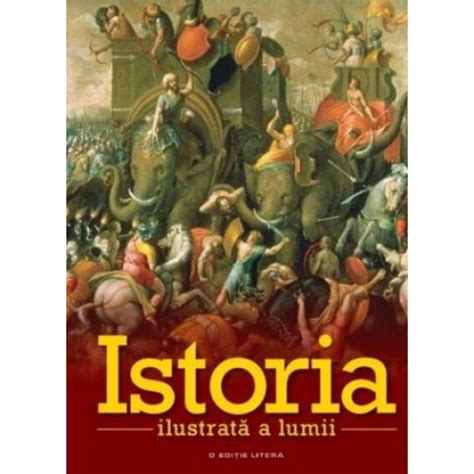 Istoria Ilustrata A Lumii