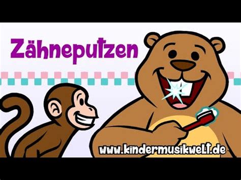 Zähneputzen Das Kinderlied fürs perfekte Zähneputzen