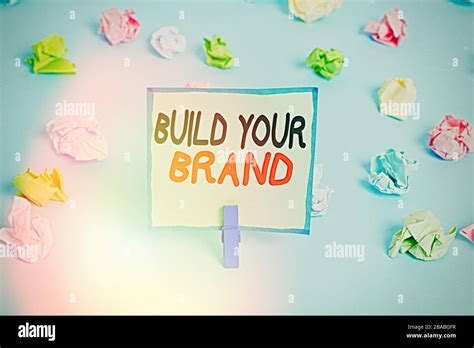 Conceptual Hand Writing Showing Build Your Brand Concept Meaning