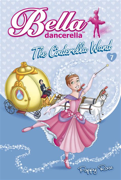 Bella Dancerella: The Cinderella Wand - Poppy Rose - Paperback