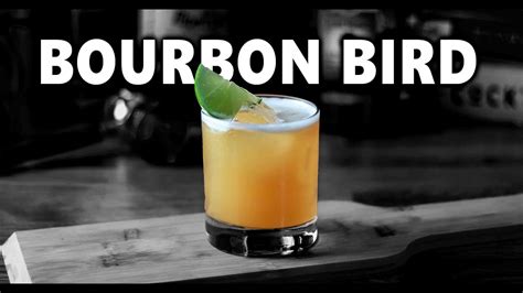 How To Make The Best Bourbon Bird Cocktail Easy Bourbon Cocktail