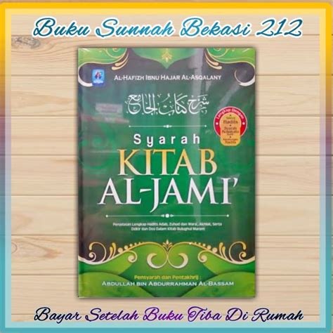 Buku Syarah Kitab Al Jami Penjelasan Lengkap Hadits Adab Pustaka Araf