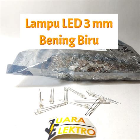 Jual 10 PCS Lampu LED 3 Mm Putih Bening Nyala BIRU Shopee Indonesia