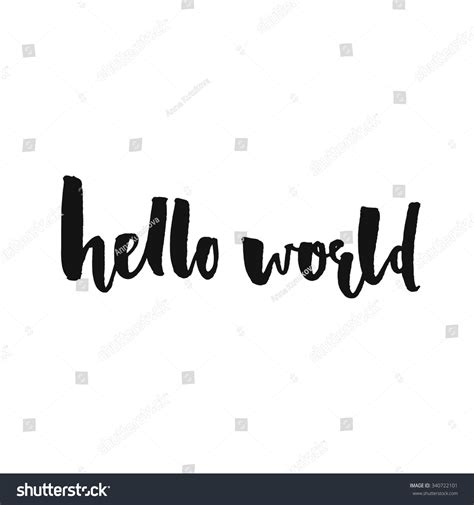 Hello World Modern Calligraphy Text Handwritten Stock Vector 340722101