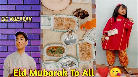 Eid Mubarak Eid Ka Pehla Din Eid Mubarak To All Its Mehdi Vlogs