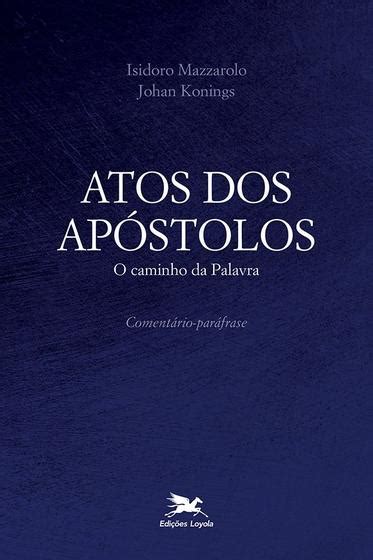 Livro Atos dos Apóstolos Livros de Religião Magazine Luiza