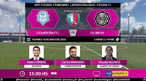 Puntaje Ideal on Twitter APFfutbolFEM Guaireña vs Olimpia