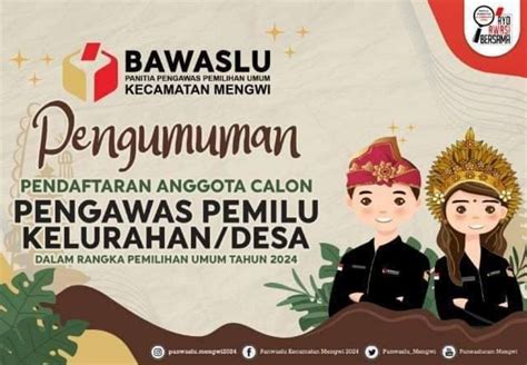 Pengumuman Pendaftaran Panwaslu Kelurahan Desa Se Kecamatan Mengwi