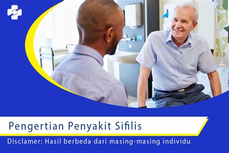 Membedah Pengertian Penyakit Sifilis Bersama Ahlinya Klinik Utama Sentosa