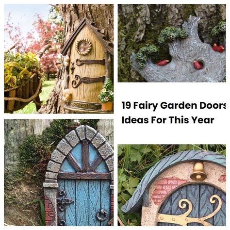 19 Fairy Garden Doors Ideas For This Year | SharonSable