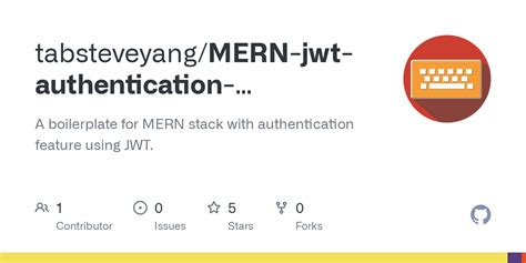 GitHub Tabsteveyang MERN Jwt Authentication Boilerplate A