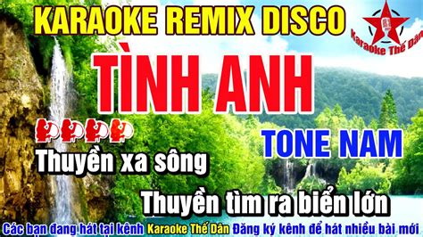 Tình Anh Nhạc Sống Hà Tây Karaoke Remix Nhạc Sống Disco Remix Cực