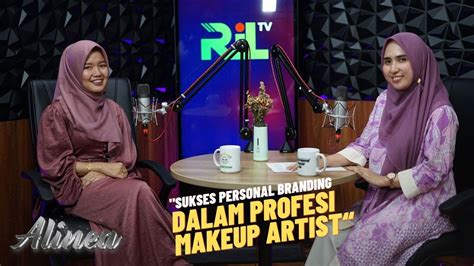 Alinea Eps Sukses Personal Branding Dalam Profesi Make Up Artist