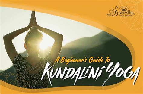 A Beginner’s Guide To Kundalini Yoga | Blog