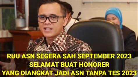 Ruu Asn Segera Sah September Selamat Buat Honorer Yang Diangkat