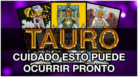 Tauro Tarot En Las Pr Ximas Horas Hor Scopo De Hoy Tauro De Junio