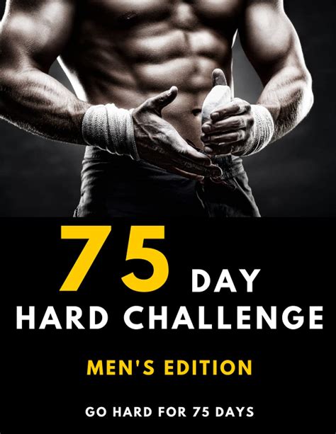 75 Day Hard Challenge Book Go Hard For 75 Days And Become A Better You 75 Hard Challenge Book