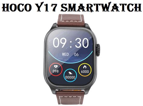 Hoco Y17 SmartWatch Specs Price Pros Cons Chinese Smartwatches