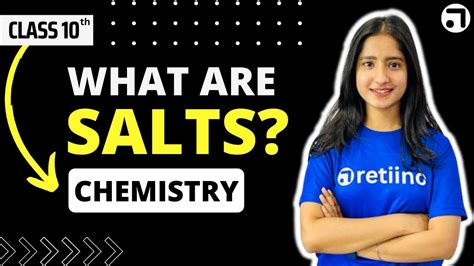 What Are Salts Class 10 Chemistry Youtube