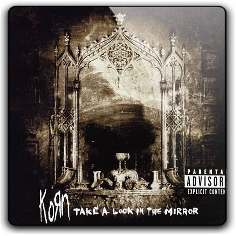 Korn Take A Look In The Mirror