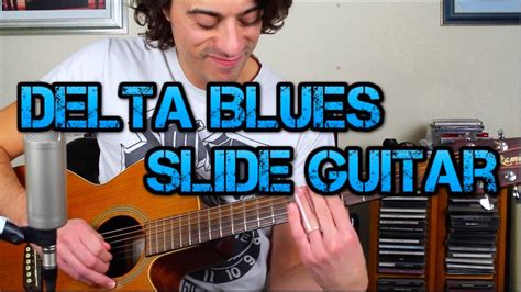 Acoustic Blues Slide Guitar Lesson Youtube