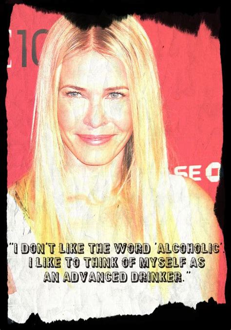 Advance Drinker Chelsea Lately Chelsea Handler Speak Quotes Quotes