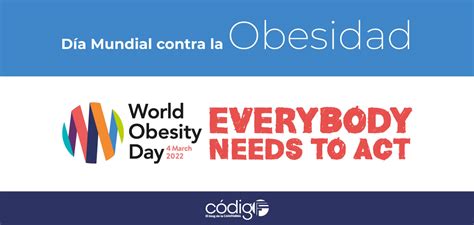 Día Mundial Contra La Obesidad “todo El Mundo Tiene Que Actuar