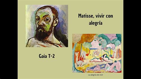 Matisse vivir con alegría YouTube