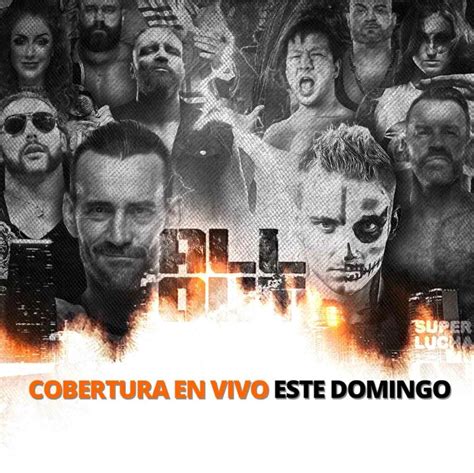 An Lisis Y Predicciones Aew All Out Superluchas