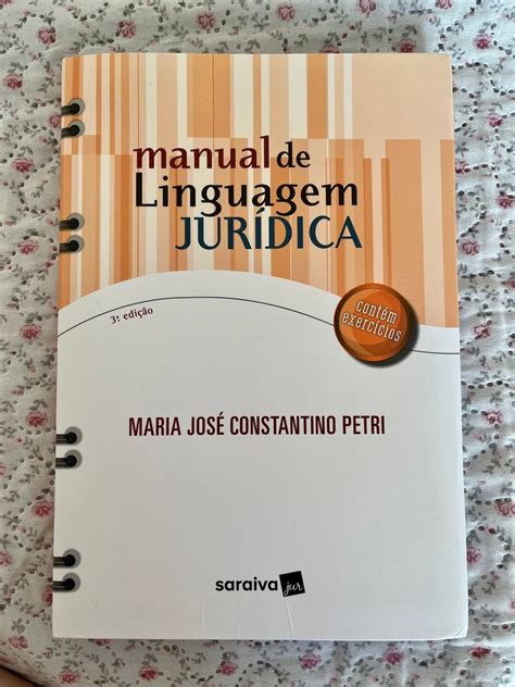 Manual de Linguagem Jurídica 3ª Edição Maria José Constantino Petri