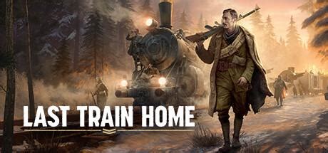 Last Train Home System Requirements | System Requirements