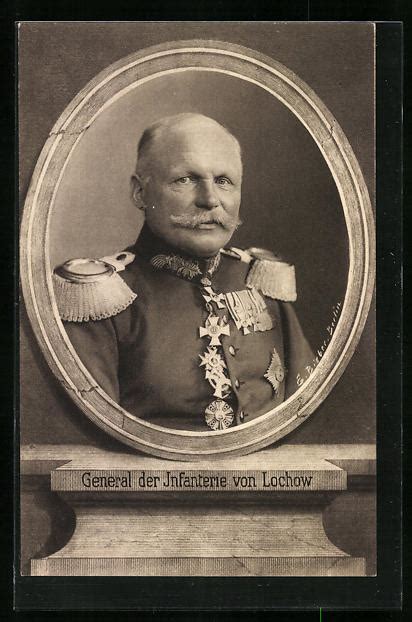 Ak General Der Infanterie Von Lochow In Uniform Alte