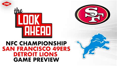 Nfc Championship Game Preview 49ers Vs Lions Youtube