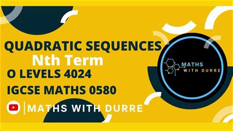 Finding Nth Term Quadratic Sequence Igcse Youtube