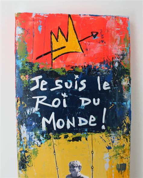 Je Suis Le Roi Du Monde By Jean Philippe Berger 2023 Painting